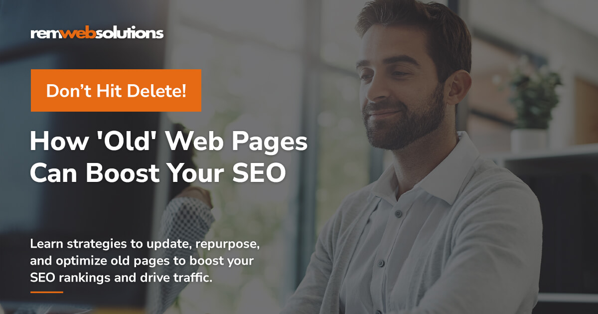 Man in office setting on desktop computer "How 'old' web pages can boost your SEO"
